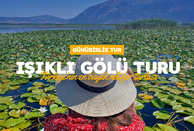 Işıklı Gölü Turu